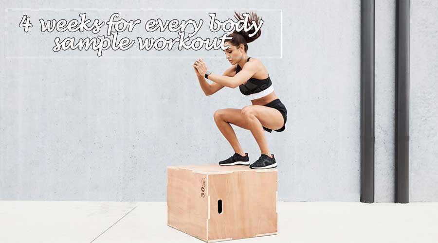 4 Weeks for Every Body Sample Workout